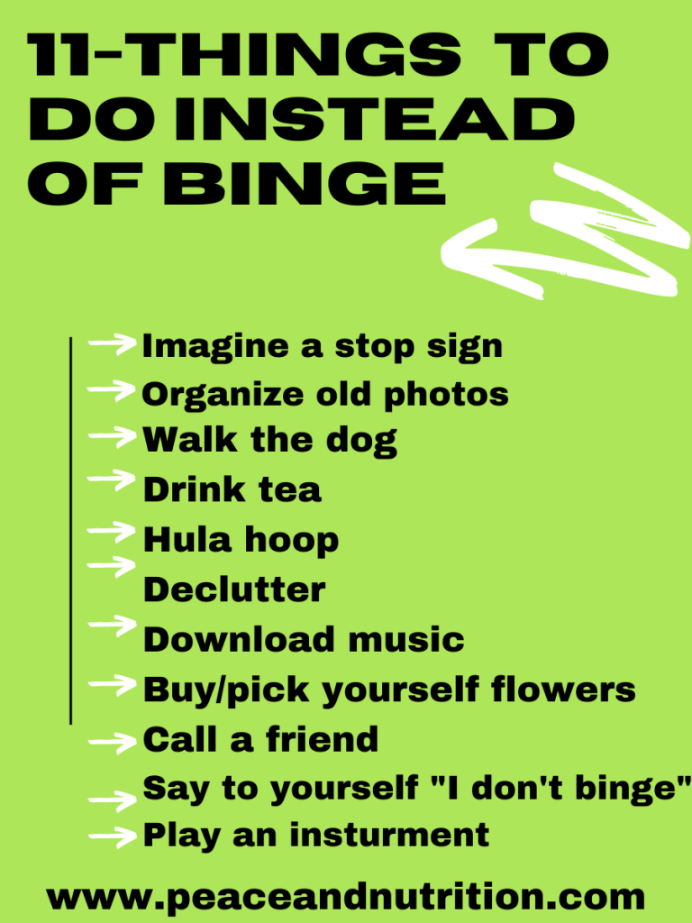 Things To Do Instead Of Binge Eat to break the binge and restrict cycle